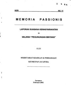 Memoria Passionis Seri 11 Tahun 2002-Laporan Suasana Kemasyarakatan di Wilayah Pegunungan Bintang