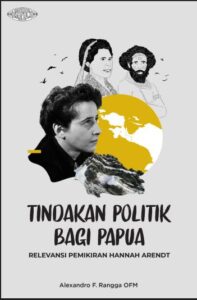 Tindakan Politik Bagi Papua