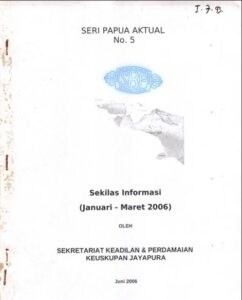 Papua Aktual Seri 05-Sekilas Informasi (Januari-Maret 2006)