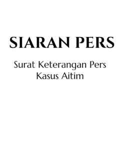 Surat Keterangan Pers Kasus Aitim