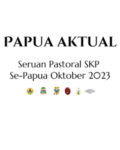 Seruan Pastoral SKP  Se-Papua Oktober 2023