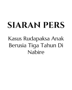 Kasus Rudapaksa Anak Berusia Tiga Tahun Di Nabire-2023