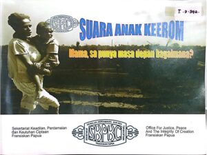 Suara Anak Keerom-Mama, Sa Punya Masa Depan Bagaimana?