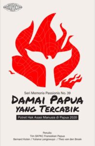 Memoria Passionis Seri 39 Tahun 2020-Damai Papua Yang Tercabik